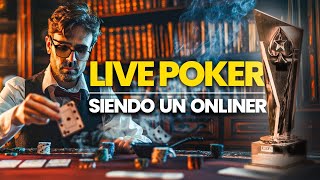 Lo más importante del Live poker siendo un Onliner [upl. by Gilliam]