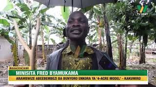 Agacencwire Minisita Byamukama arambwize abeebembezi ba Bunyoro Kakumiro enkora ya quot4Acre Modelquot [upl. by Akalam69]