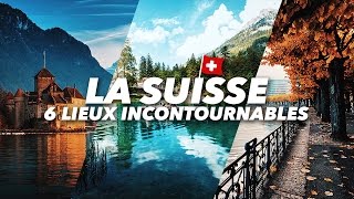 Visiter la Suisse  6 lieux incontournables [upl. by Einalam]