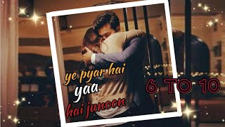 ye pyar hai yaa hai junoon ll episode 6 to 10 ll new romantic love story ll only audiobook story fm [upl. by Philipson244]