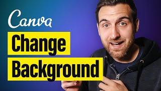 How to Change Background Image amp Colors in Canva [upl. by Eerot]