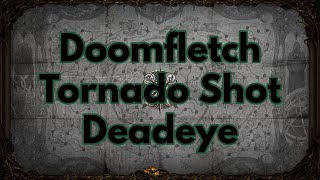 PoE Doomfletch Trinity Tornado Shot Deadeye 316 [upl. by Stevie572]