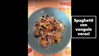 Spaghetti con vongole veraci [upl. by Okimuk]