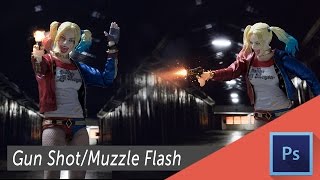 Muzzle FlashGun Shot Effect Photoshop Tutorial  ToyPhotography [upl. by Akina]