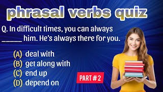 Phrasal verbs quiz part2can you pass this phrasal verbs quizEnglish quizzes [upl. by Banky]