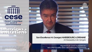 Son Excellence Georges HABSBOURGLORRAINE Hongrie  Migrations et Union européenne  CESE [upl. by Pudendas]