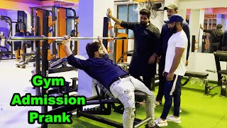 Gym Admission Prank  Pranks In Pakistan  Humanitarians [upl. by Helbon]