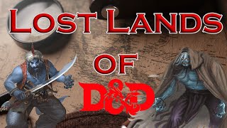 Forgotten Lands of The Forgotten Realms dnd [upl. by Noak671]