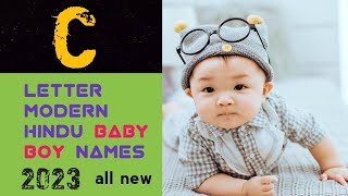 C letter Hindu baby boy names  c akshar hindu baby boys names 2024 [upl. by Ramor]