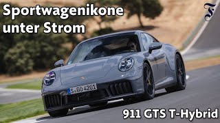 Sportwagenikone elektrifiziert Porsche 911 GTS THybrid im Fahrcheck [upl. by Romonda826]