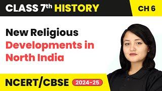 New Religious Developments in North India  Devotional Paths to the Divine  Class 7 History Ch 6 [upl. by Macmahon]