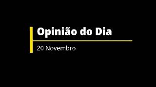 Opinião do Dia 20112024  Apetece perguntar [upl. by Anida]