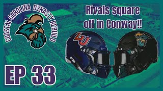 Rivals square off in Conway TEALNATION  CCU Dynasty Rebuild  EP 33  College Football 25 [upl. by Yrreg589]