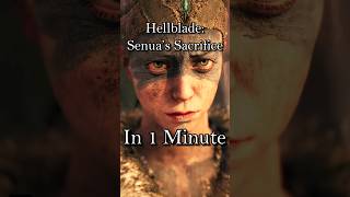 Short Game Summary  Hellblade Senuas Sacrifice in 1 Minute [upl. by Harwill]