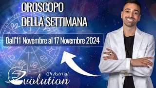 Oroscopo della settimana che dall11 al 17 Novembre 2024 [upl. by Eigna]