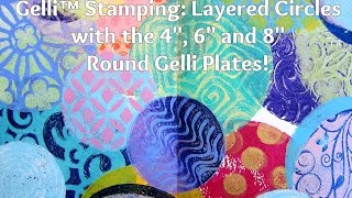 Gelli Arts® Stamping Layered Circles [upl. by Sherburn137]