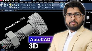 Making Diamond Knurling in Bolt AutoCAD 3D  Nut Bolt [upl. by Iatnwahs]