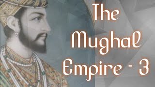 Class VII  History  The Mughal Empire  3 [upl. by Anet]