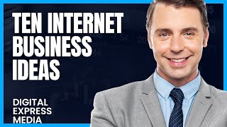 Top 10 Internet Business Ideas [upl. by Awram430]