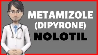 💊What is METAMIZOLE Uses Warnings Dosage and Side Effects of Metamizole or Dipyrone NOLOTIL💊 [upl. by Nim865]