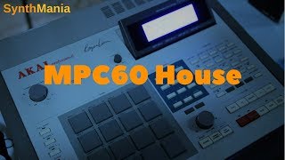 MPC60 House 1162018 [upl. by Matty977]