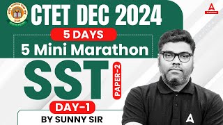 CTET DEC 2024 SST  PAPER2  5 Days 5 Mini Marathon Day 1 By Sunny Sir [upl. by Attenor]