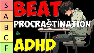 20 Ways To Beat Procrastination amp ADHD ScienceBased Tier List for MEN [upl. by Aisnetroh]