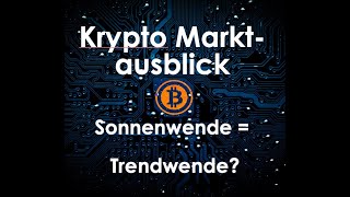 Sonnenwende  Trendwende WeihnachtsKryptoSpezial  Bitcoin Binance Cardano EOS NEO IOTA Ripple [upl. by Bopp737]