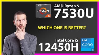 AMD Ryzen 5 7530U vs INTEL Core i5 12450H Technical Comparison [upl. by Ninette88]