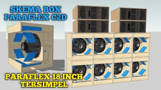 Skema Box PARAFLEX C2D 18 INCH Single irit bahan [upl. by Nohj]