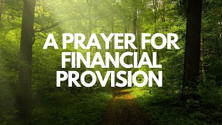 A Prayer for Financial Provision [upl. by Yrem417]