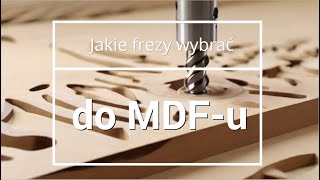 Podstawowe frezy do frezowania MDFu [upl. by Eimarej]