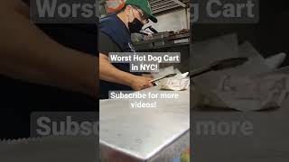 Worst Hot Dog cart in NYC [upl. by Rodrique]