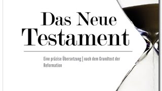 NTR  Das Neue Testament  Eine präzise Übersetzung aus dem Grundtext mit Erklärungen  Manfred Roth [upl. by Lenrad]