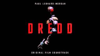 Dredd OST  Mega City OneOrder in the Chaos [upl. by Cadmarr]