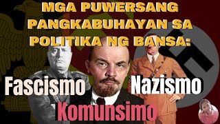 IDEOLOHIYA  KOMUNISMO FACISMO AT NAZISMO Cha TV  Charmene G KasaysayanngDaigdig grade8 [upl. by Gorlin]