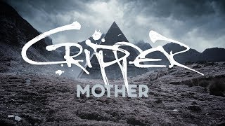 Cripper  Mother OFFICIAL VIDEO [upl. by Keiko25]