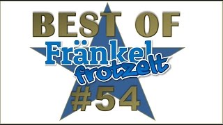 BEST OF FRÄNKEL FROTZELT 54 ★ Der TieFighter auf der Autobahn ★ Lets play Compilation [upl. by Adnuhs907]