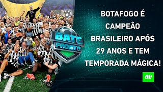 Botafogo é CAMPEÃO BRASILEIRO Gabigol SE DESPEDE do Flamengo Furacão é REBAIXADO  BATEPRONTO [upl. by Geraint]