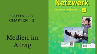 Netzwerk A2 course book kursbuch Chapter 3 Kapitel 3 Medien in Alltag [upl. by Thorley]