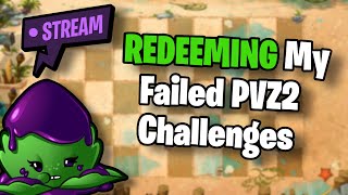 REDEEMING My Failed PVZ2 Challenges Mints Only [upl. by Ellertnom]