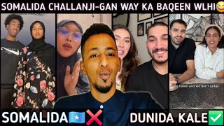 CHALLANJIGAN SOMALIDA WAY KA BAQEEN WLHI😂 WAR ILEEN ISKAABULADA WAY KALA BAQAAN😂 NIN Vs NAAG KEENA😂 [upl. by Megdal]