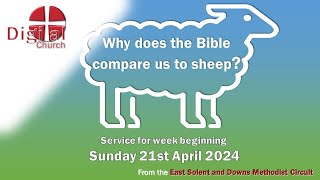 A service from DIGITAL CHURCH  for week beginning Sunday 21st April 2024 [upl. by Ahterahs387]