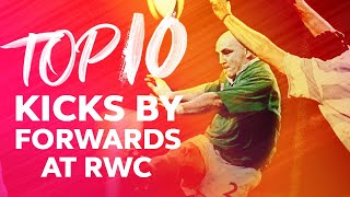 FORWARDS WITH A BOOT 🦵 Top Ten Kicks By Forwards at Rugby World Cup [upl. by Onitnelav]