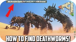 Ark Scorched Earth How To Find DEATHWORMS  BEST METHOD [upl. by Ahtelrac12]