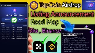 TAP Coin Listing On Binance  okx CONFIRM 🤑 Withdraw Your TAP Token roadmap revealed [upl. by Elleimac304]