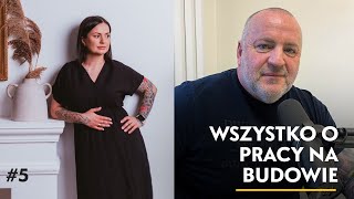 Wszystko o pracy na budowie  podcast5 podcast [upl. by Moon]