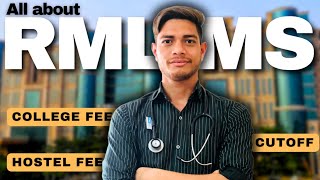 All about Dr RMLIMS LKO  College Fees  cutoff  Hostel Fee [upl. by Jago]