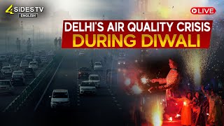 LIVE  Delhis Air Quality Crisis During Diwali  Delhi Pollution  4SiDESTVEnglish [upl. by Okoyik544]